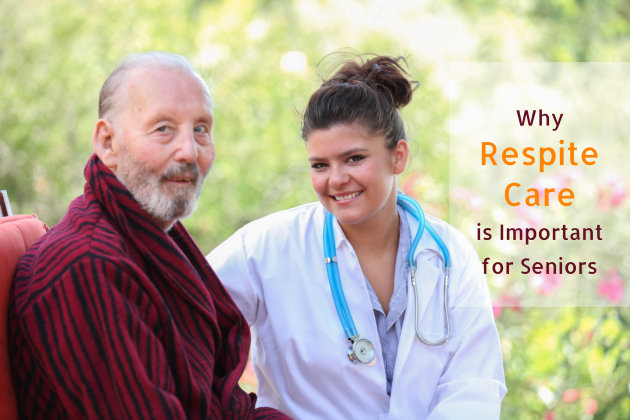 Why Respite Care is Important for Seniors